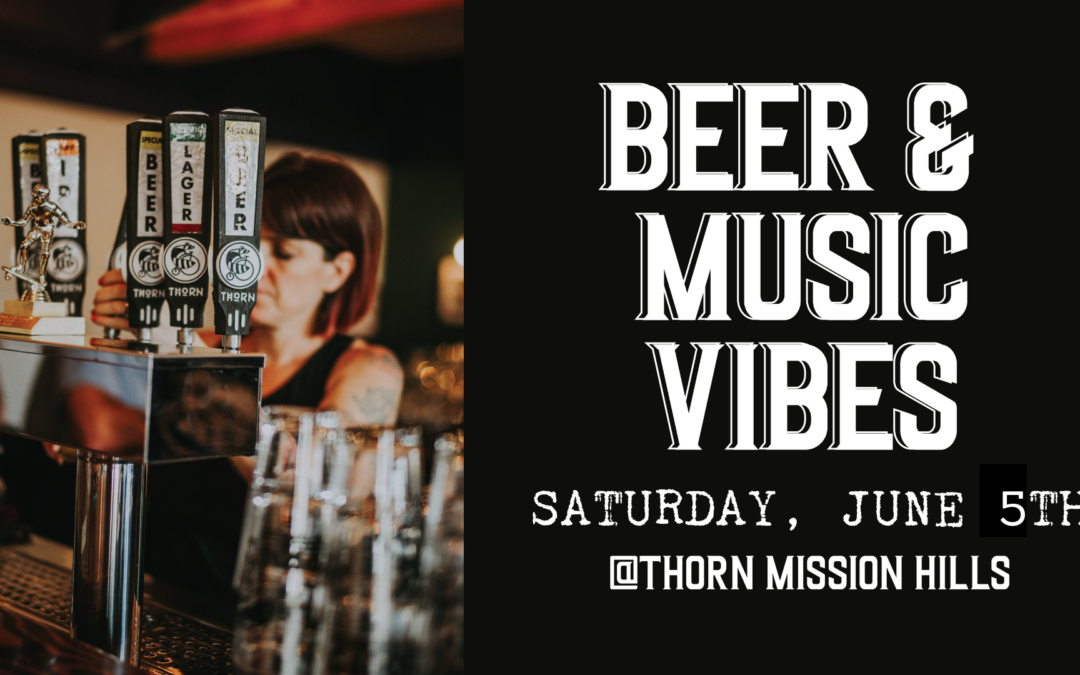 Beer & Music Vibes with The Swingin’ Johnsons at Thorn Mission Hills