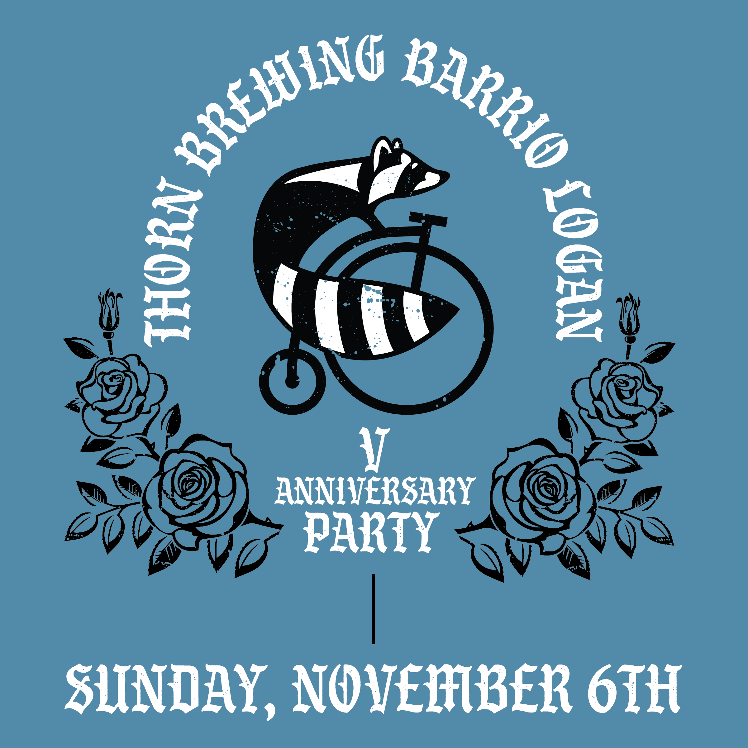 blue graphic with lettering announcing Thorn Barrio Logan's anniversary party on Sunday, Nov 6th from 2-7 pm