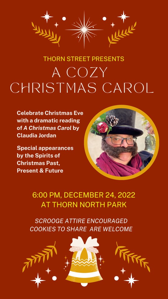 flyer for the reading of the christmas carol at thorn north park on xmas eve at 6 pm. With a pic of a lady in a mustache and hat on red background.