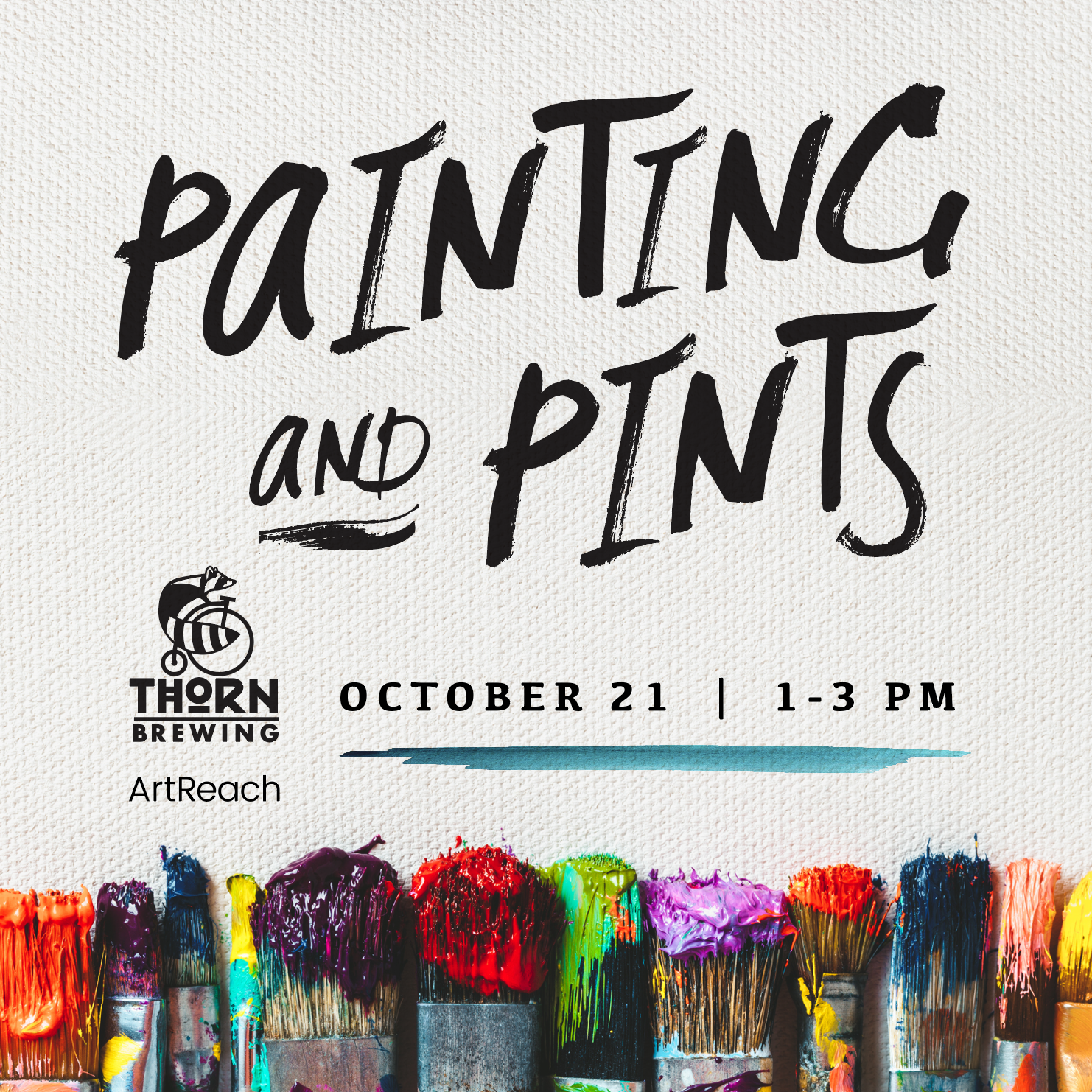paint brushes lined up on the bottom of a graphic promoting painting and pints a fundaiser at thorn north park.