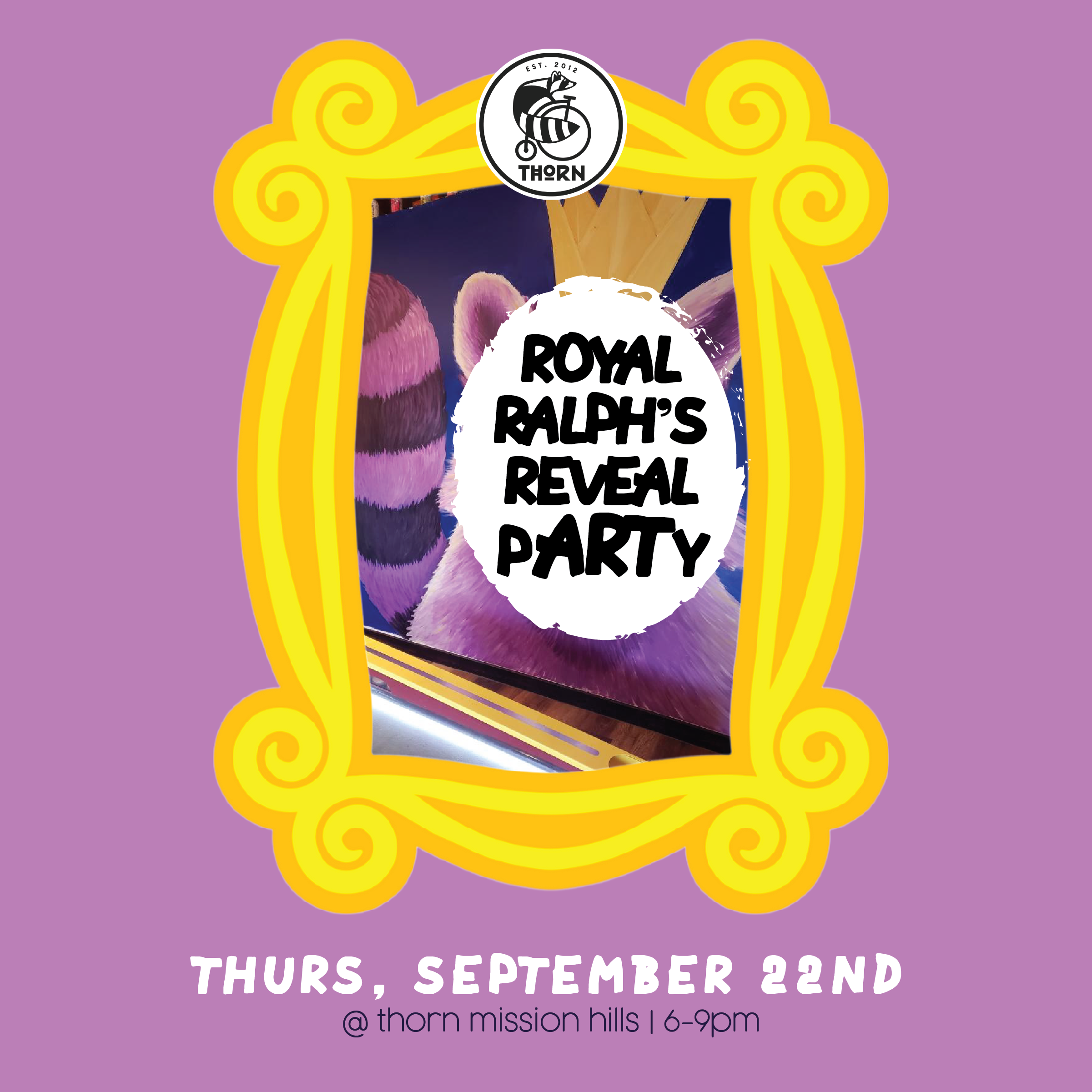 purple graphic with a yellow picture frame around a raccoon in a crown with the face covered up for ralph's reveal party