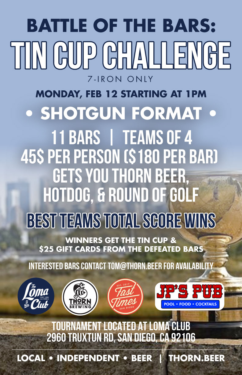 Thorn Brewing Loma Club Battle of the Bars Tin Cup Challenge