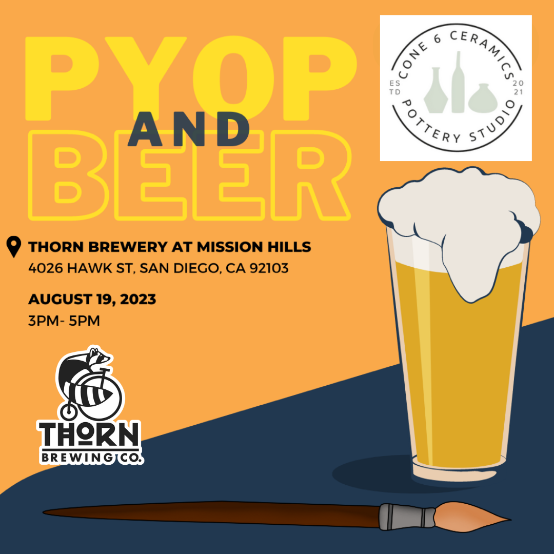 Flyer for Paint Your Own Pottery and beer event at Thorn Mission Hills. Drawing of a beer in a pint glass and logos