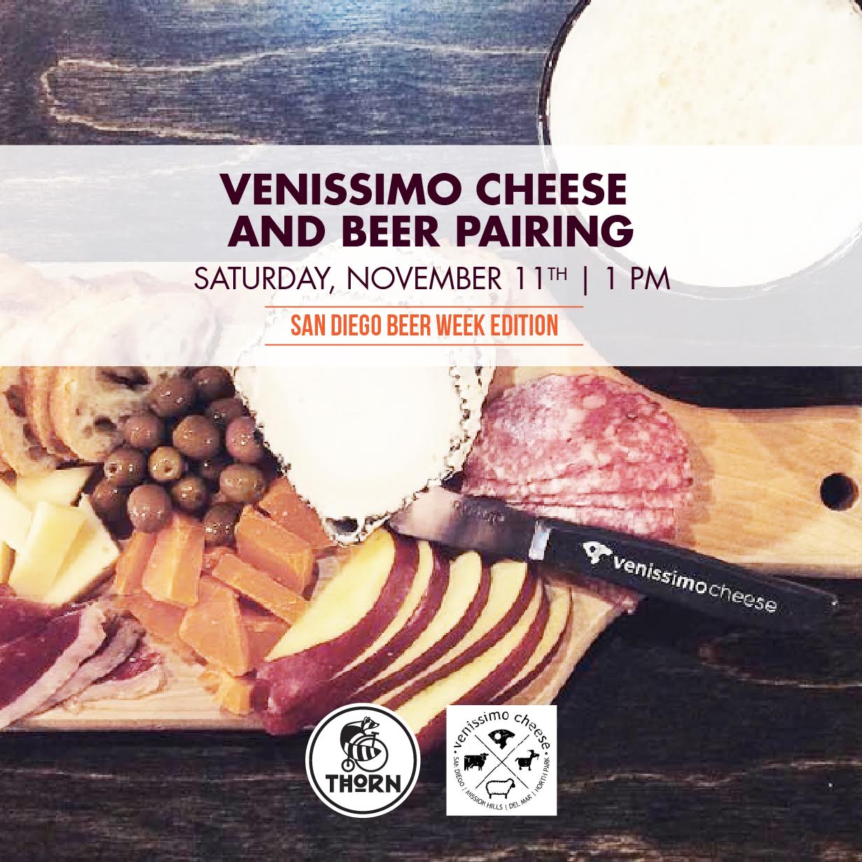 Venissimo Cheese & Beer Pairing at Thorn St Brewing in North Park SD for San Diego Beer Week